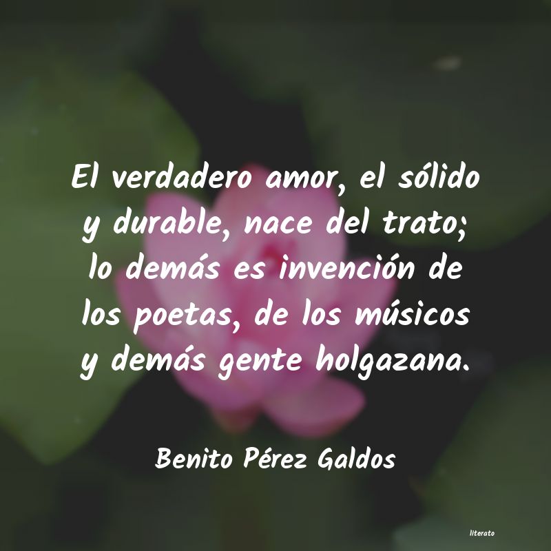 Frases de Benito Pérez Galdos