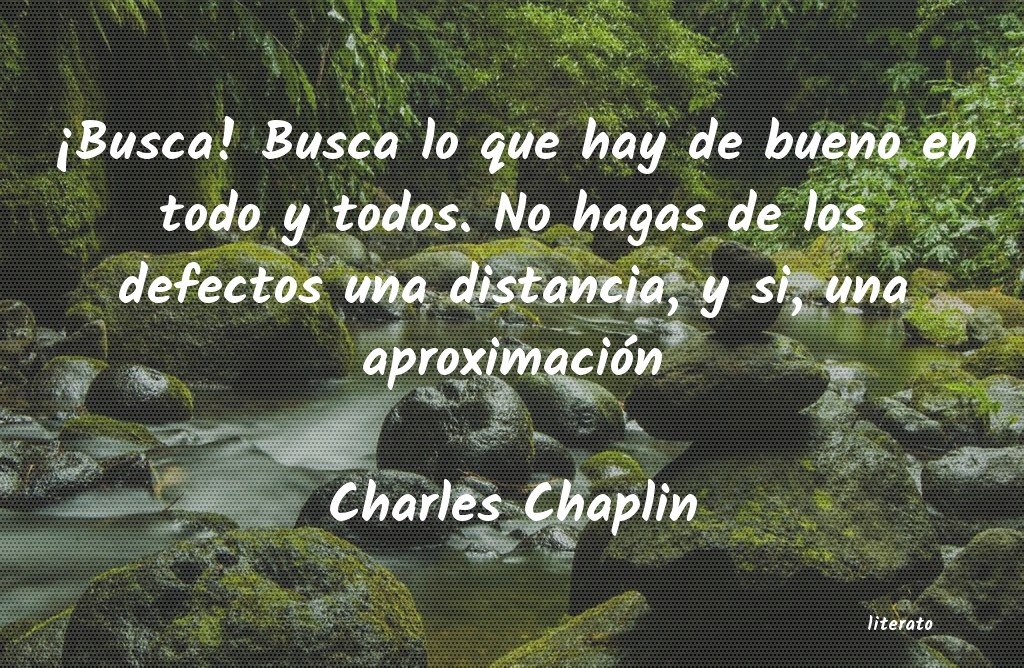 frases chaplin defectos