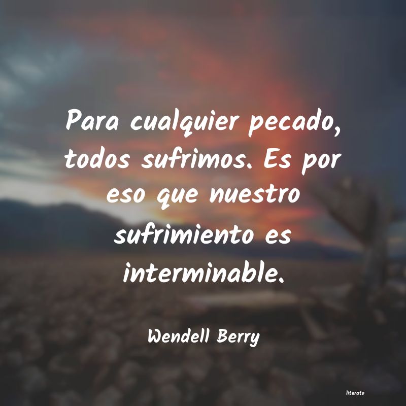 Frases de Wendell Berry