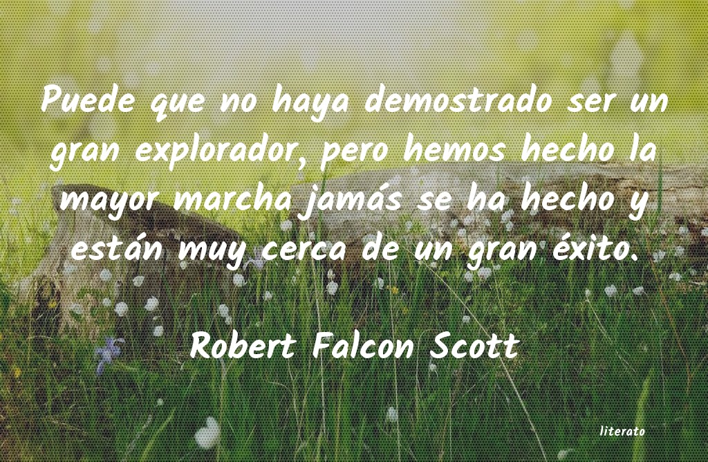 Frases de Robert Falcon Scott