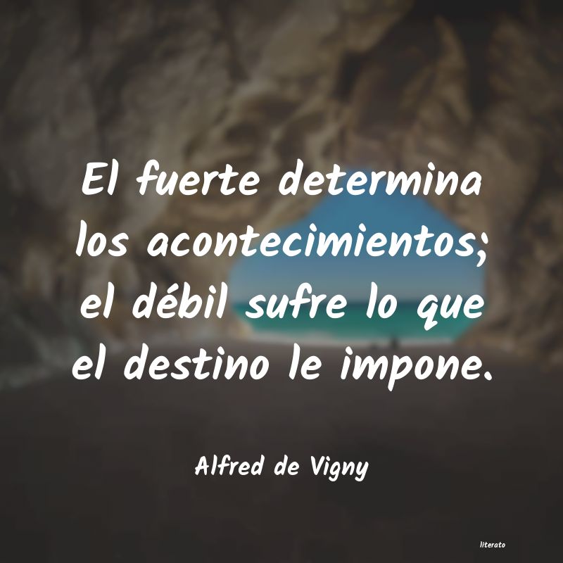 frases de Alfred de Vigny