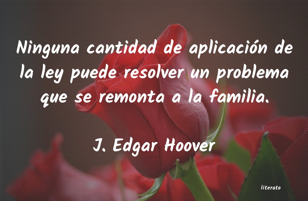 frases de J. Edgar Hoover