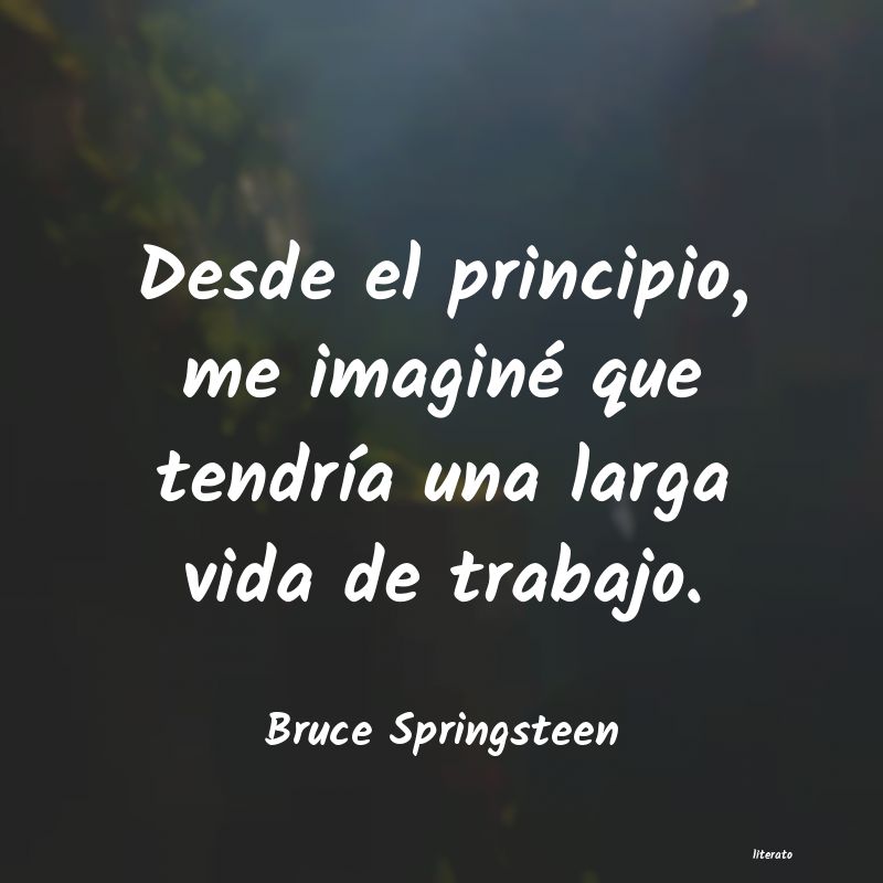 Frases de Bruce Springsteen