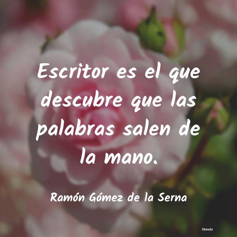 frases de Ramón Gómez de la Serna