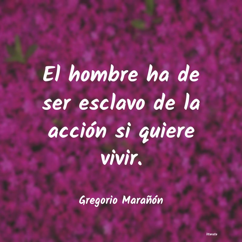 Frases de Gregorio Marañón