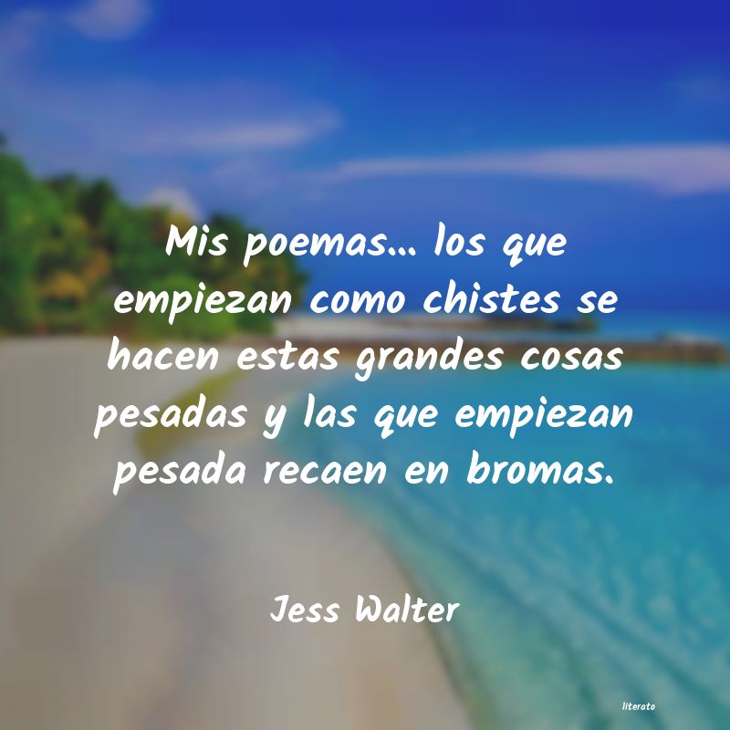 Frases de Jess Walter