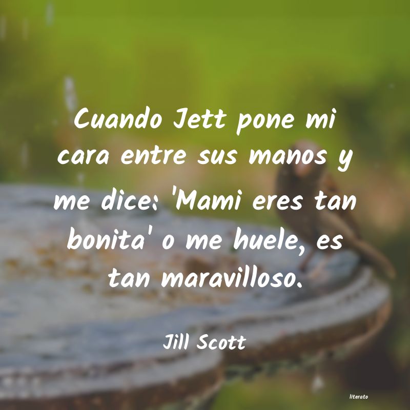 frases de Jill Scott