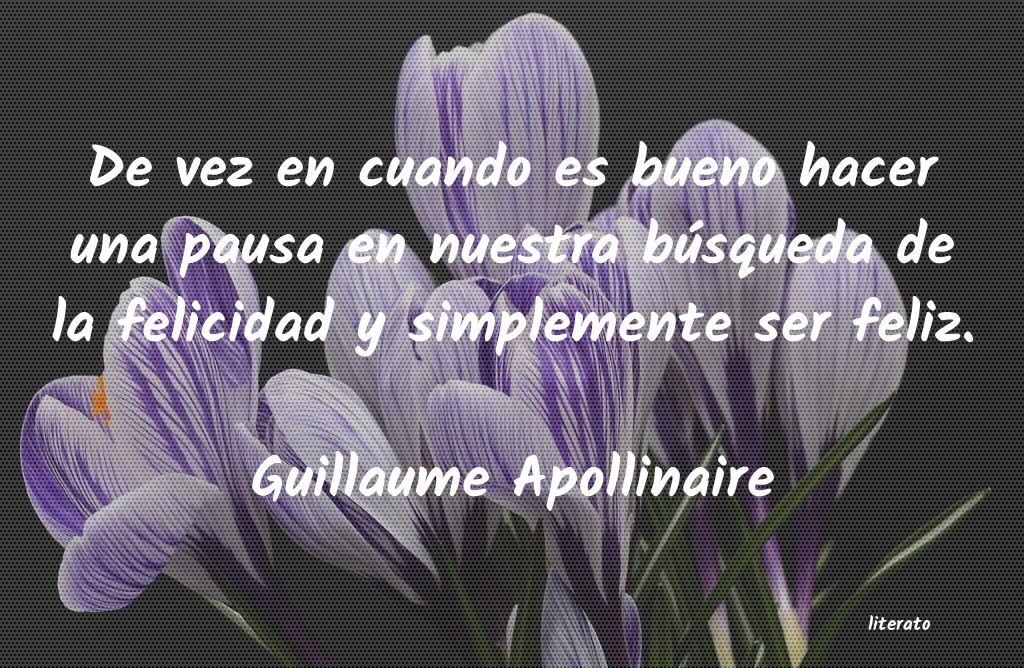 frases de Guillaume Apollinaire