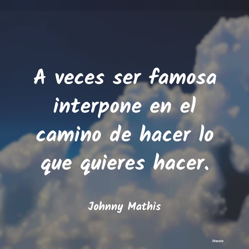frases de Johnny Mathis