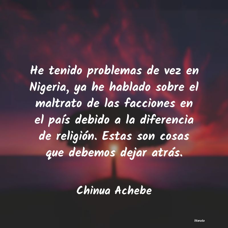 frases de Chinua Achebe