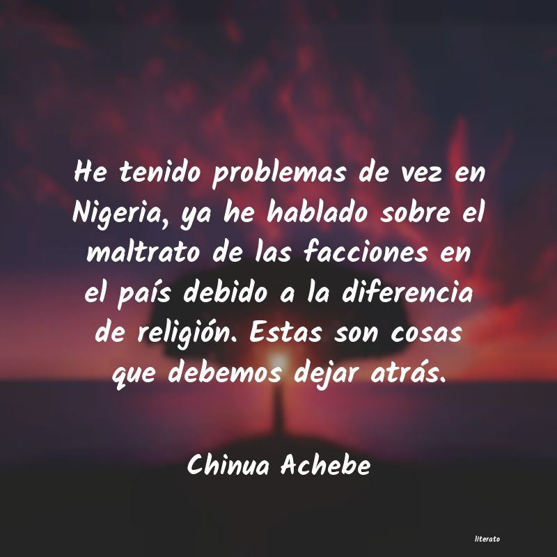 Frases de Chinua Achebe