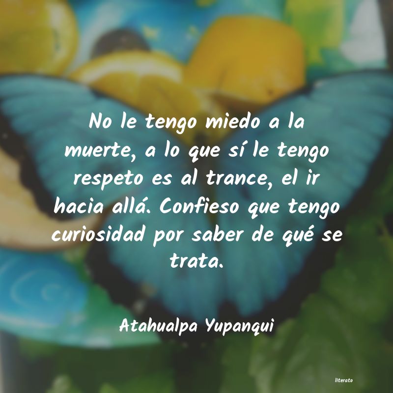 frases de Atahualpa Yupanqui
