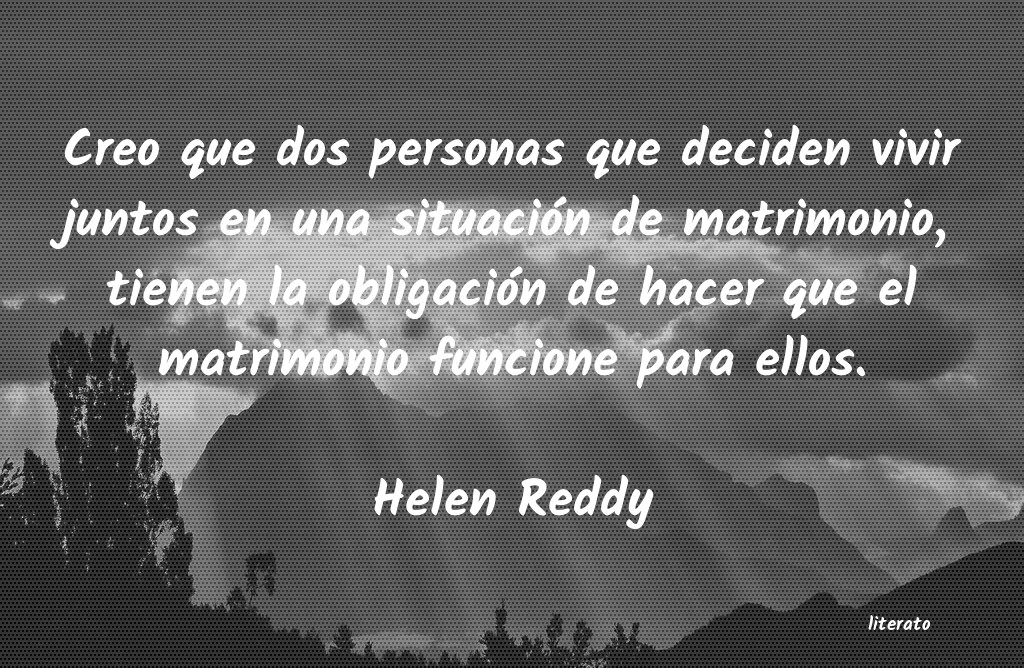 Frases de Helen Reddy