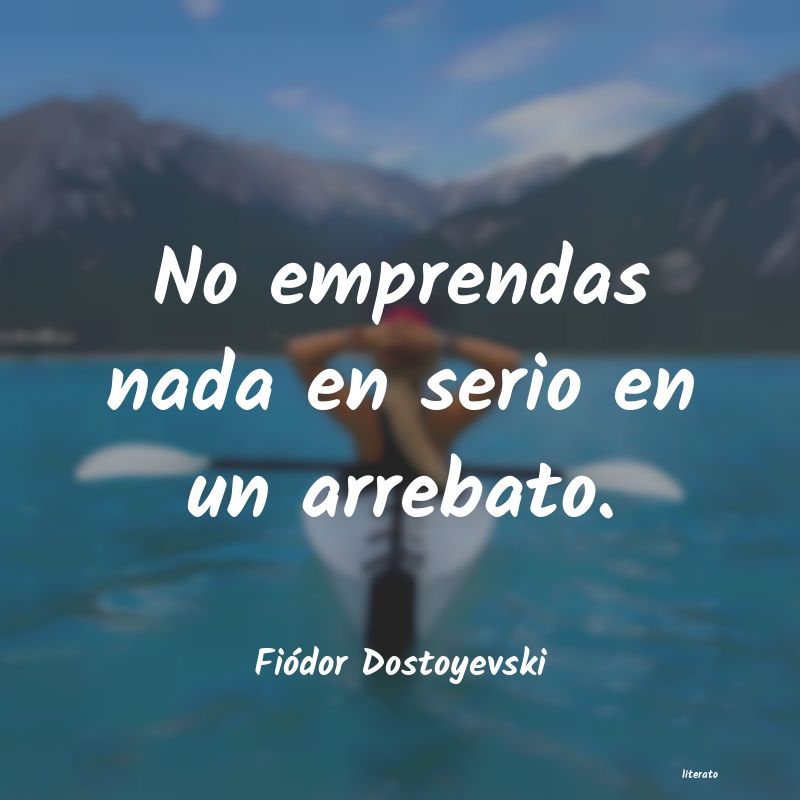 frases de FiÃ³dor Dostoyevski