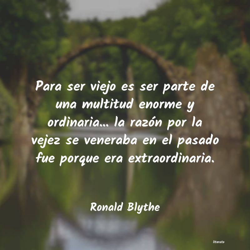 Frases de Ronald Blythe