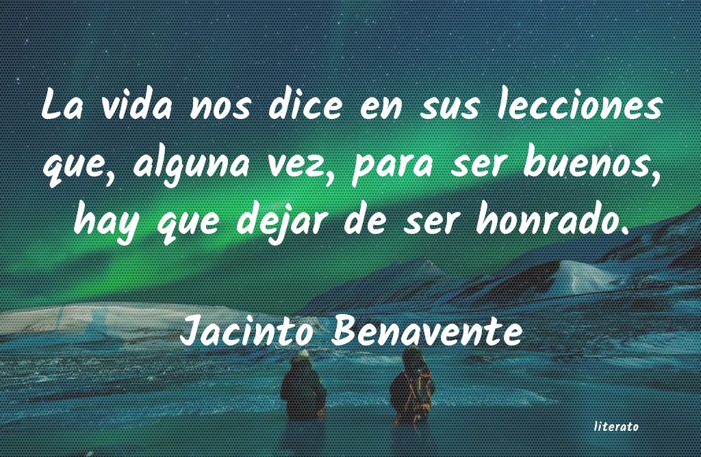 Frases de Jacinto Benavente