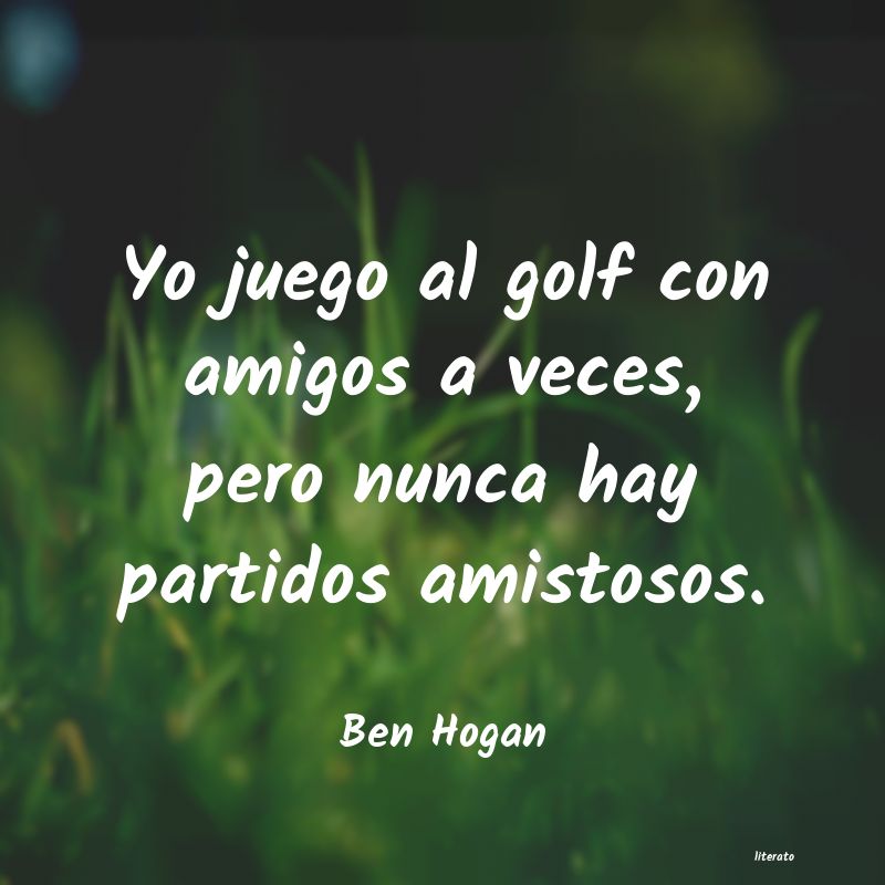 Frases de Ben Hogan