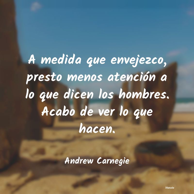 Frases de Andrew Carnegie