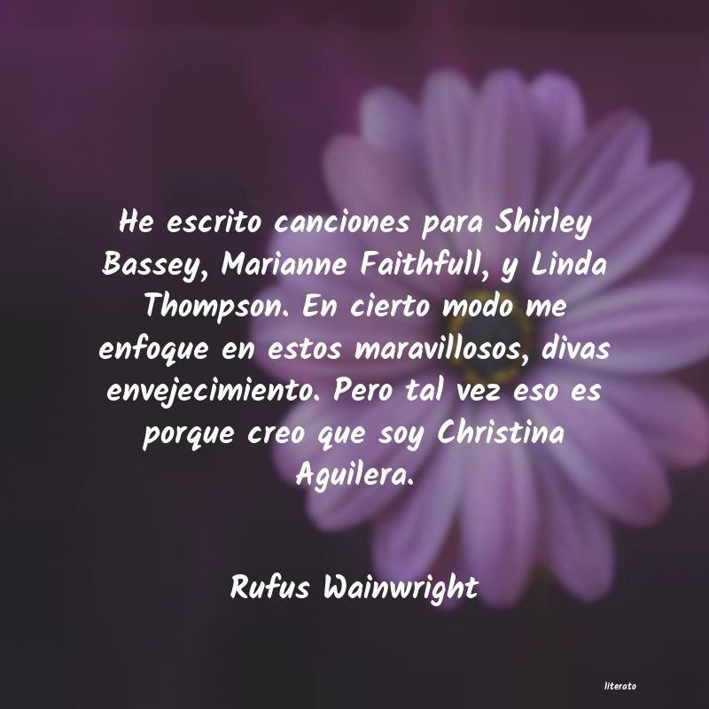 frases de Rufus Wainwright