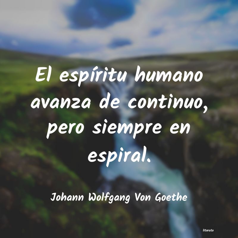 Frases de Johann Wolfgang Von Goethe