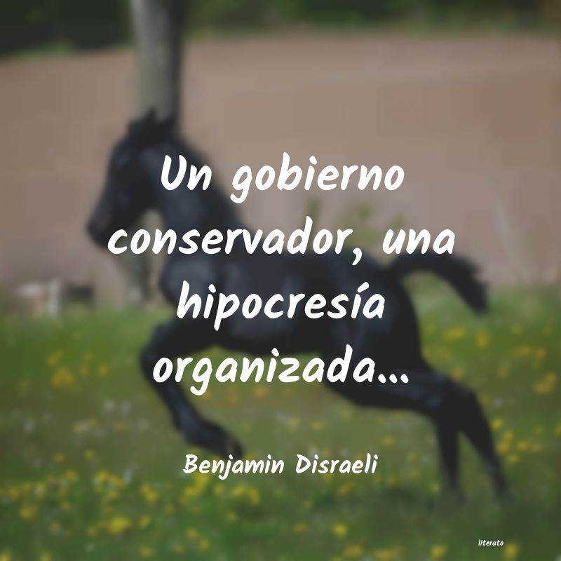 Frases de Benjamin Disraeli