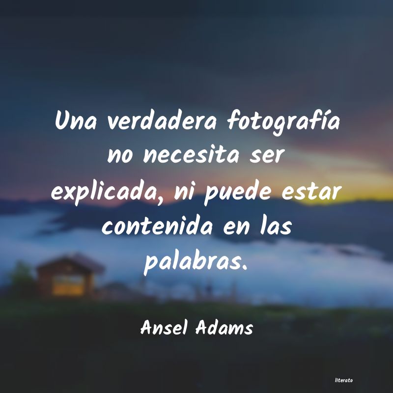 Frases de Ansel Adams