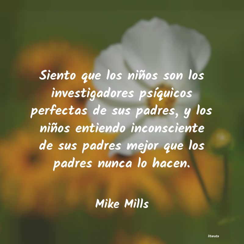 Frases de Mike Mills