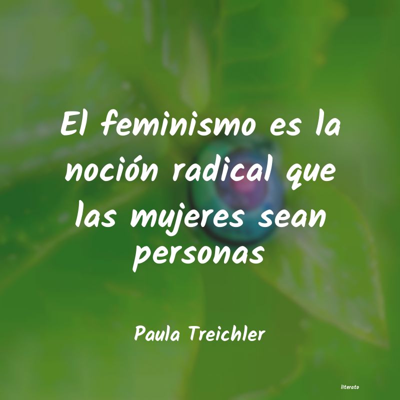 frases de Paula Treichler
