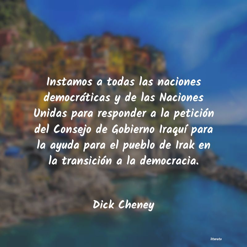 Frases de Dick Cheney