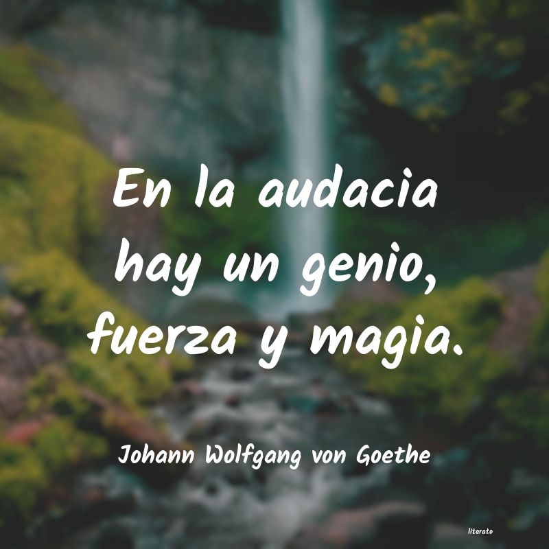 Frases de Johann Wolfgang von Goethe