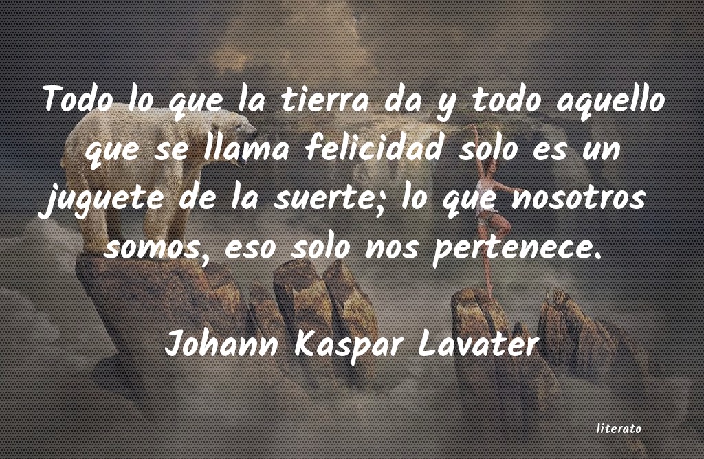 Frases de Johann Kaspar Lavater