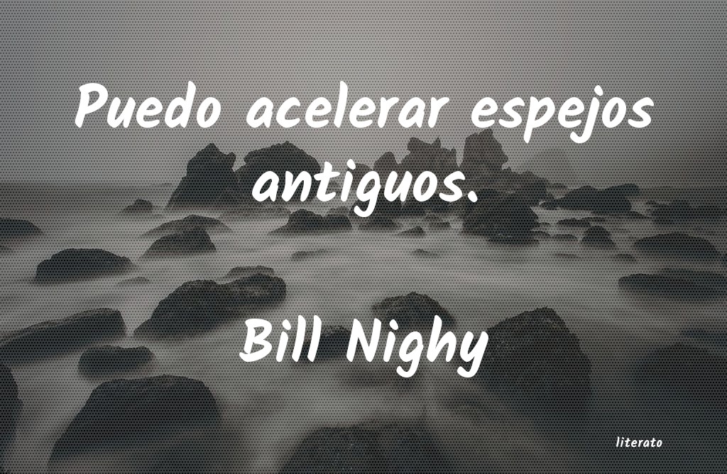 frases de Bill Nighy