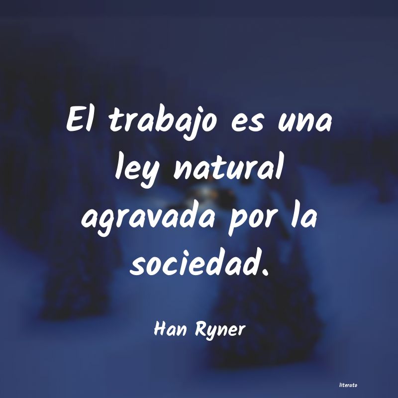 Frases de Han Ryner