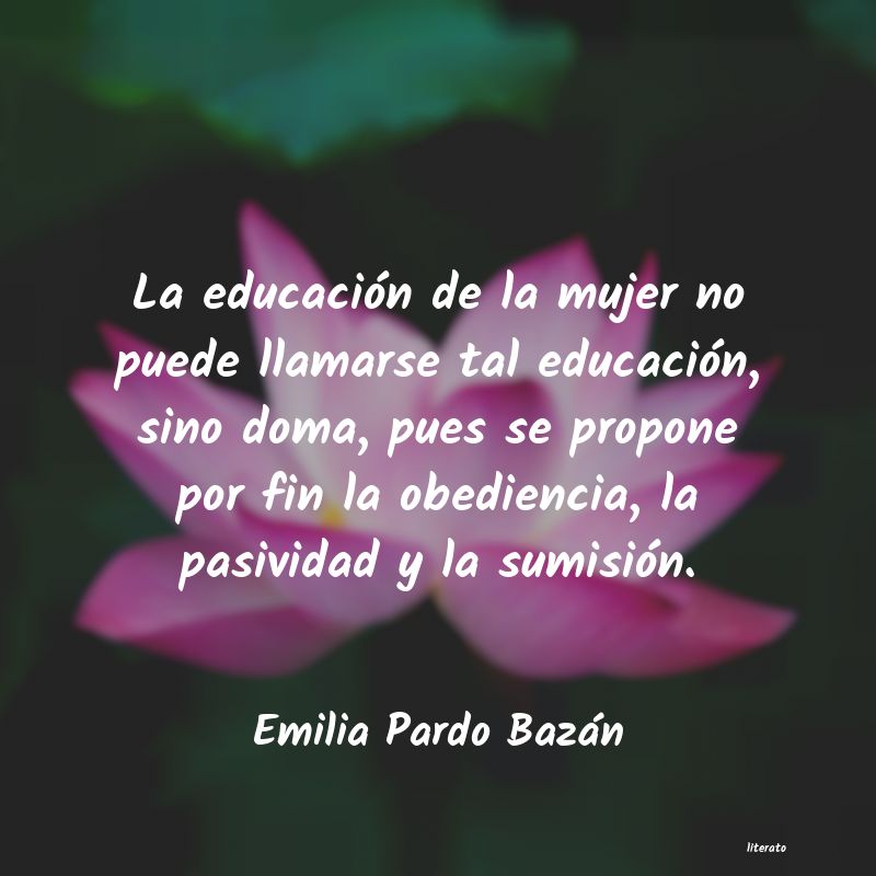 Frases de Emilia Pardo Bazán