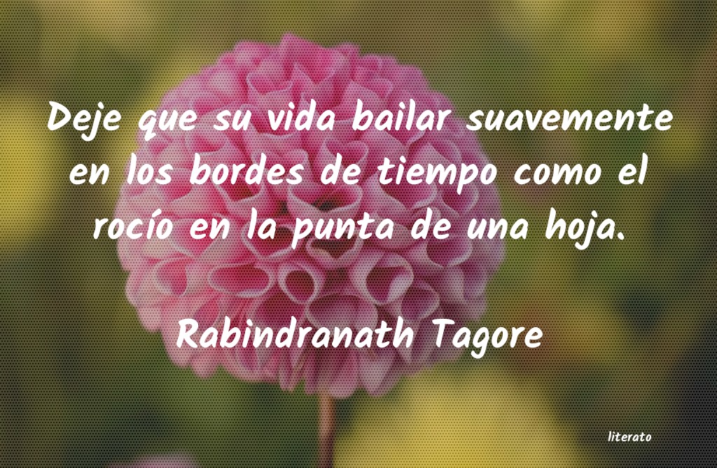 Frases de Rabindranath Tagore