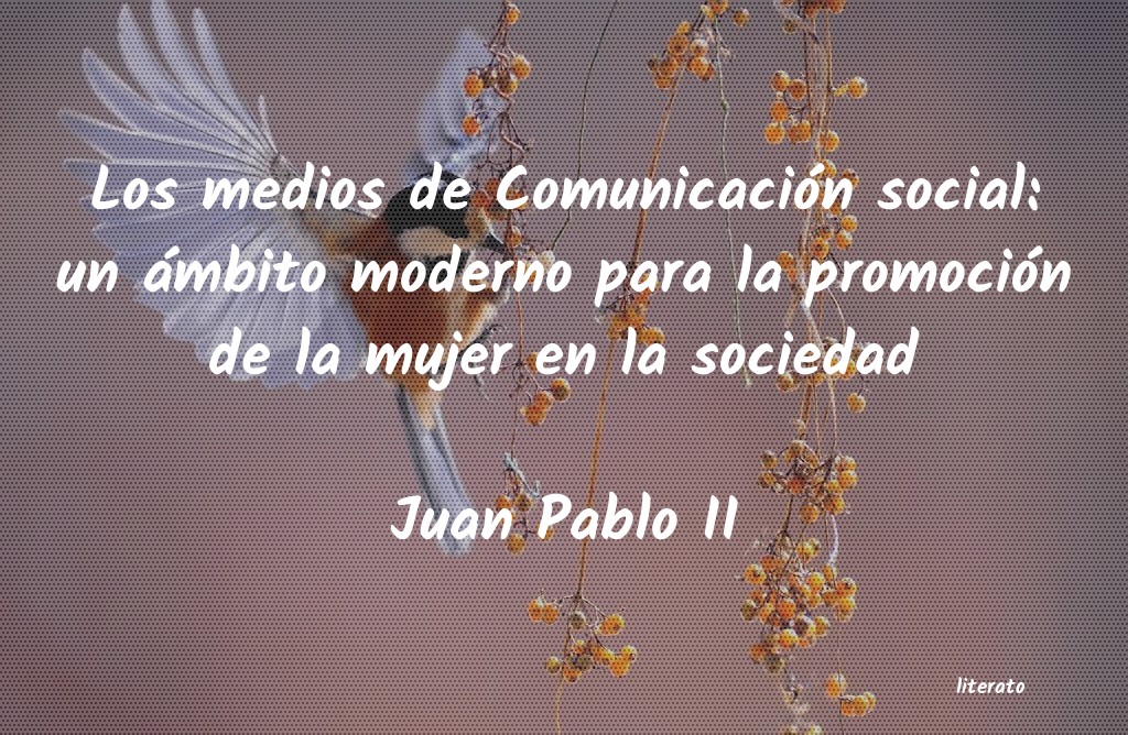 Frases de Juan Pablo II