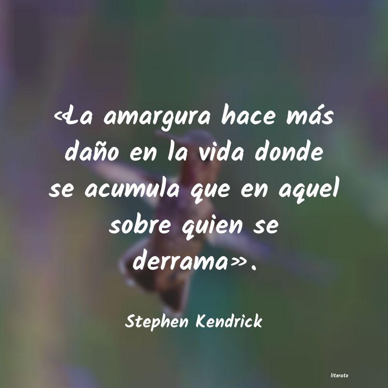 frases de Stephen Kendrick
