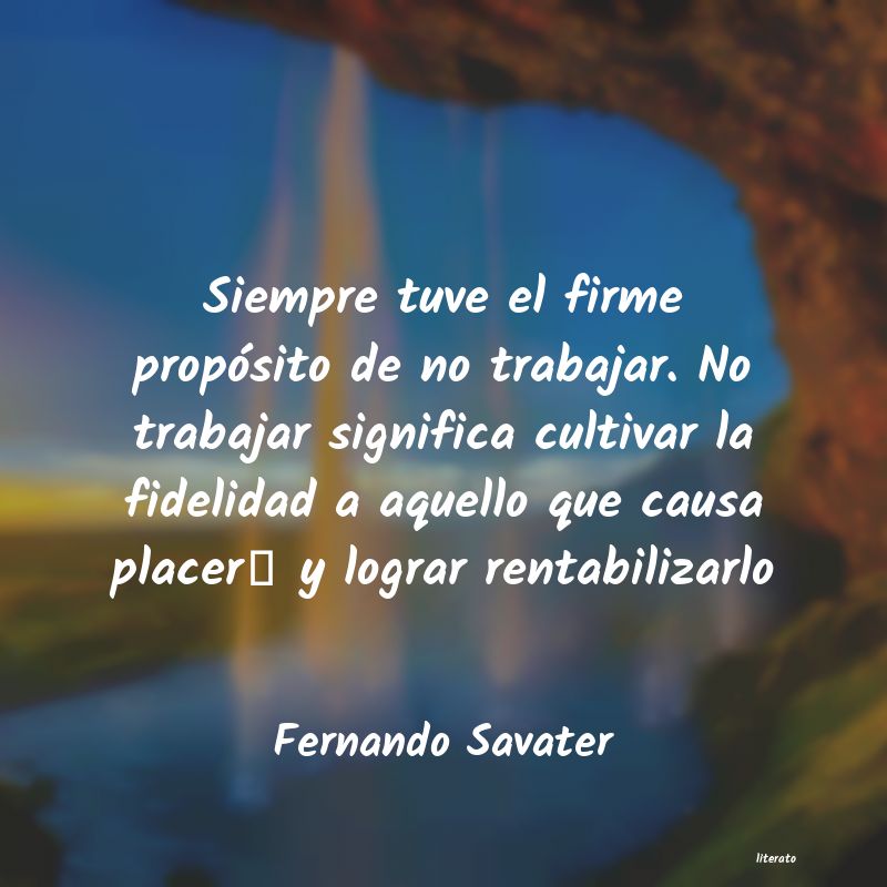 Frases de Fernando Savater