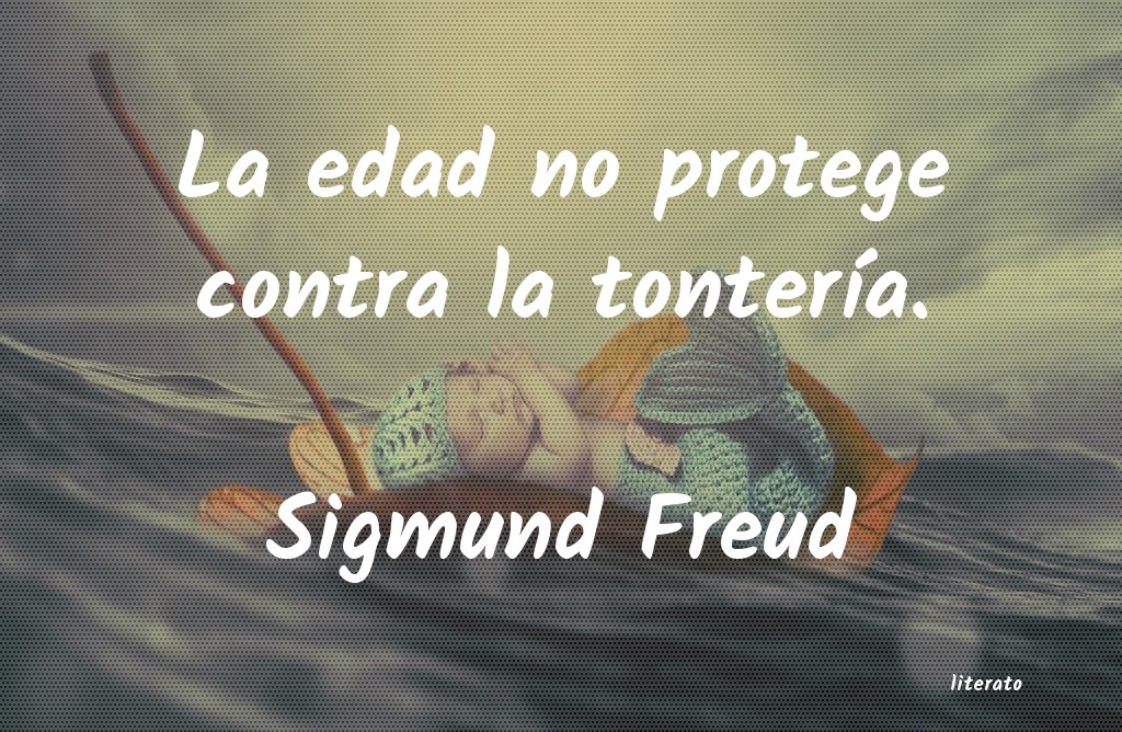 Frases de Sigmund Freud