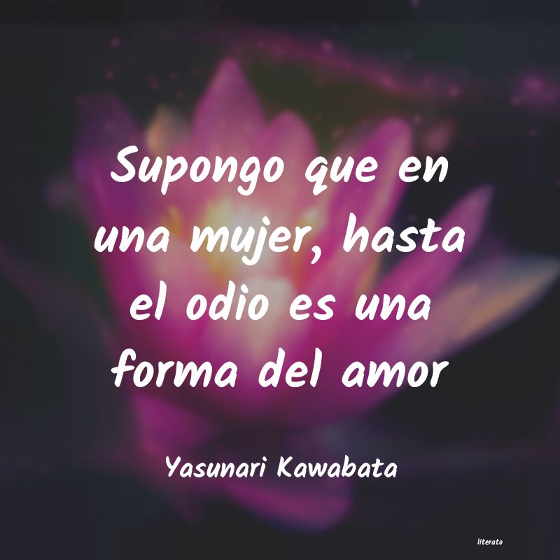 Frases de Yasunari Kawabata