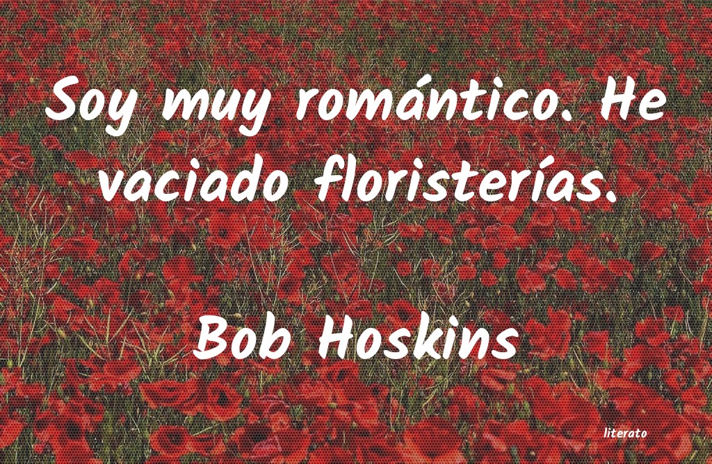 Frases de Bob Hoskins