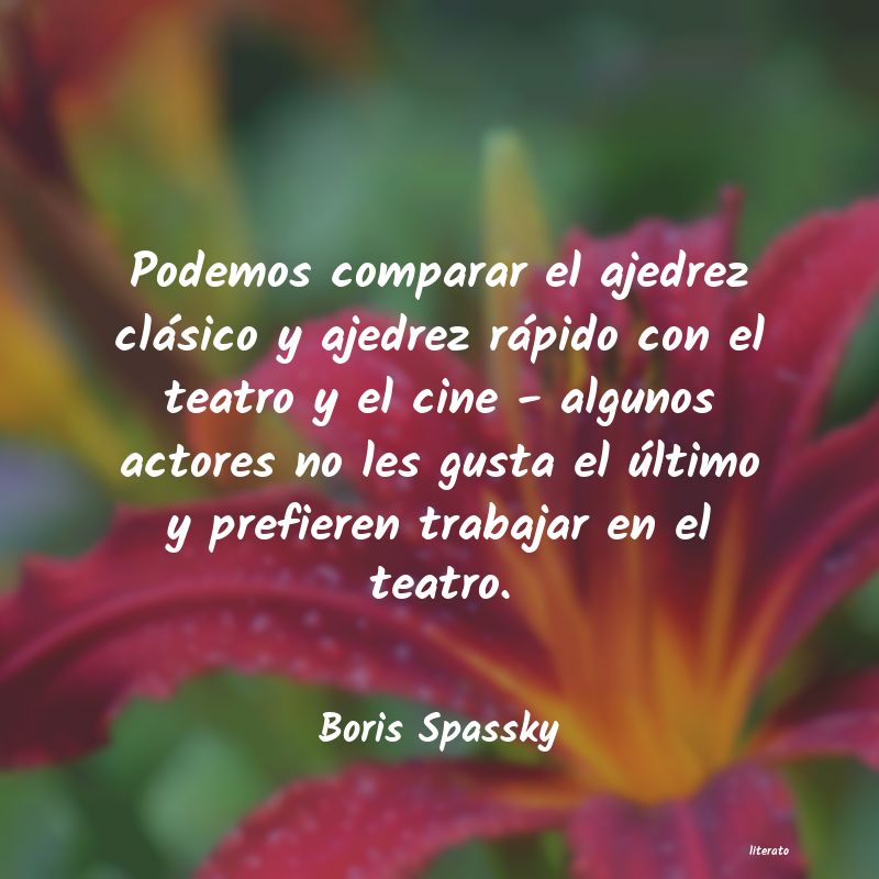 Frases de Boris Spassky