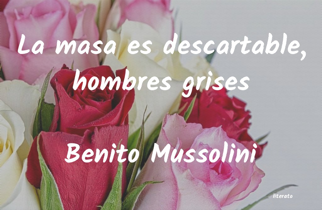 frases de Benito Mussolini