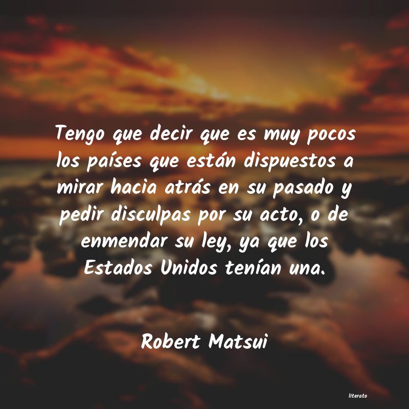 frases de Robert Matsui
