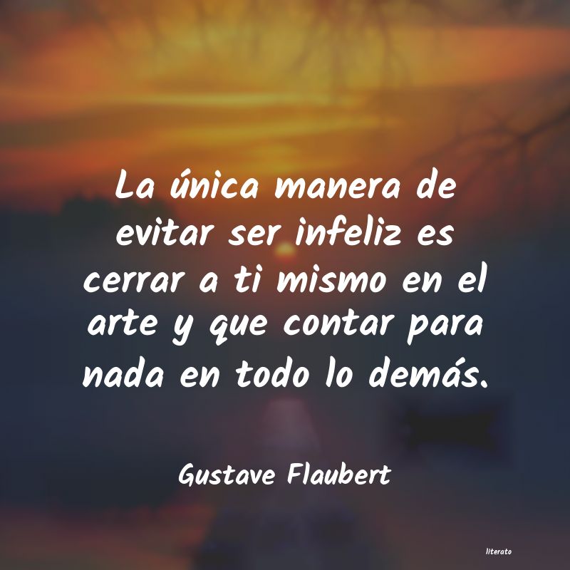 Frases de Gustave Flaubert