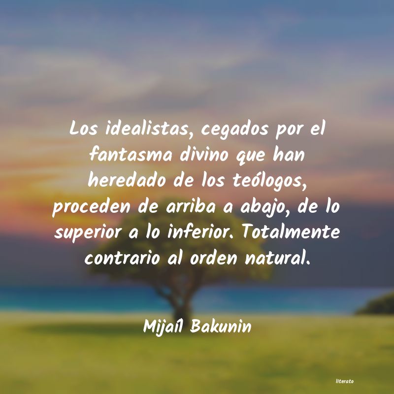 Frases de Mijaíl Bakunin