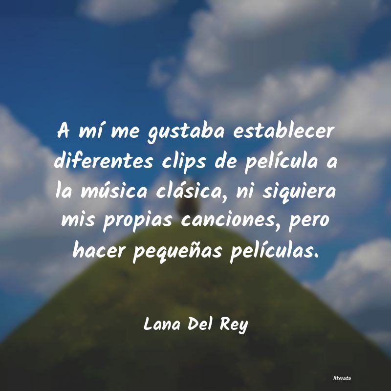 Frases de Lana Del Rey