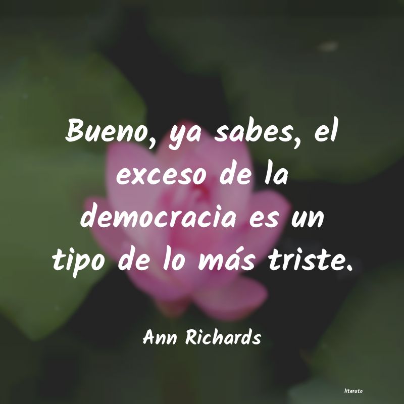 Frases de Ann Richards