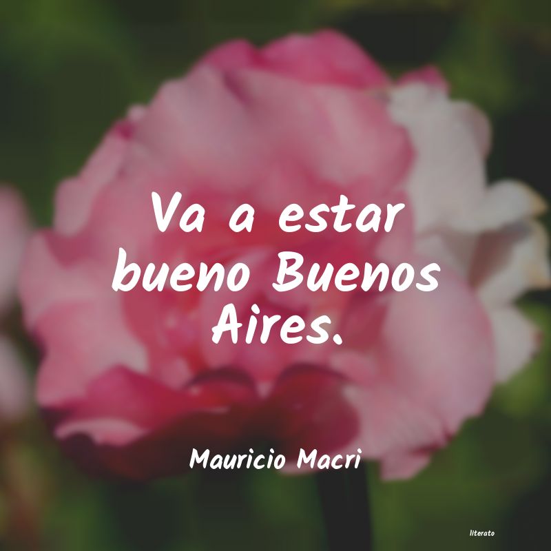 frases de Mauricio Macri
