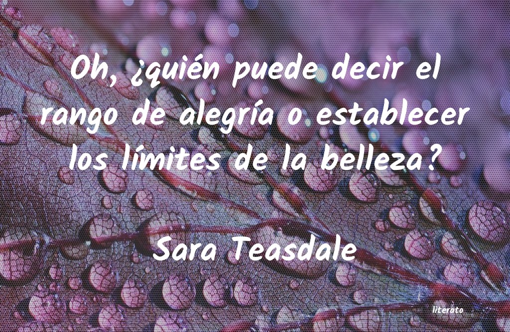 frases de Sara Teasdale